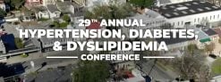 Continuing Education Company 29th Annual Hypertension, Diabetes, & Dyslipidemia Conference 2025