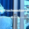 Intensive Care Society Optimising Tracheostomy Outcomes 2025