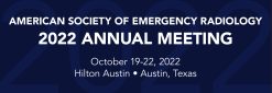 American Society of Emergency Radiology Annual Meeting 2022