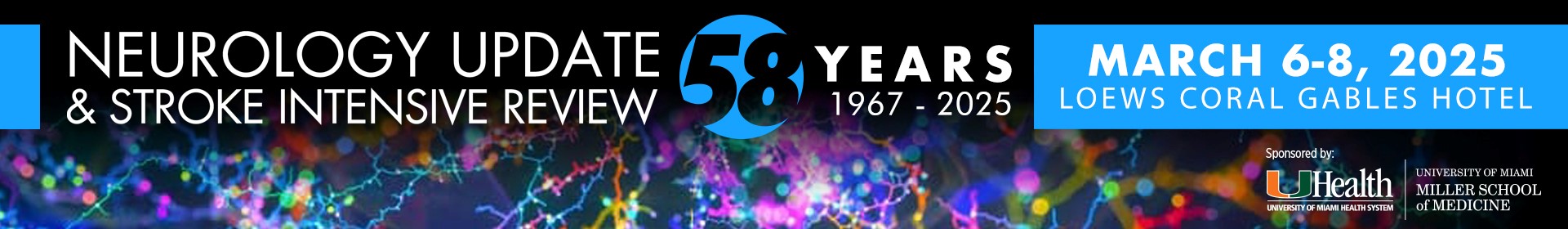 University of Miami Neurology Update and Stroke Intensive Review 2025