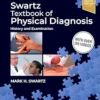 Swartz Textbook of Physical Diagnosis: History and Examination, 9th Edition (videos)