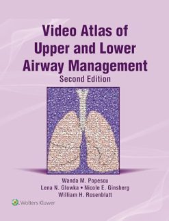 Video Atlas of Upper and Lower Airway Management, 2nd edition (EPUB)