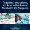 Treatments, Mechanisms, and Adverse Reactions of Anesthetics and Analgesics ( original pdf )