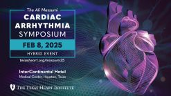 Texas Heart Institute The Ali Massumi Cardiac Arrhythmia Symposium 2025