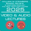 The William M. Steinberg Board Review in Gastroenterology and Best Practices Course 2025