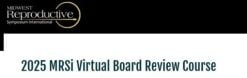 2025 MRSi Virtual Board Review Course