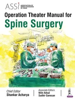 ASSI Operation Theater Manual for Spine Surgery (Original PDF from Publisher)