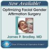 Optimizing Facial Gender Affirmation Surgery