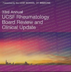 UCSF 33rd Annual Rheumatology Board Review & Clinical Update – 2025