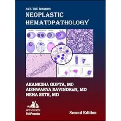 Ace The Boards: Neoplastic Hematopathology (Ace My Path), 2nd edition (Original PDF from Publisher)