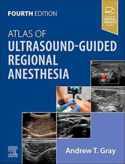 Atlas of Ultrasound-Guided Regional Anesthesia, 4th edition (Original PDF from Publisher)
