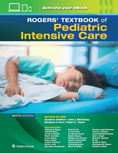 Rogers’ Textbook of Pediatric Intensive Care, 6th edition (ePub+Converted PDF)