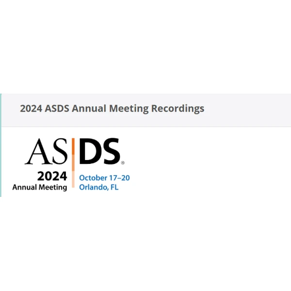 ASDS Annual Meeting Recordings 2024 ASDS (American Society For Dermatologic Surgery) Annual Meeting Recordings 2024