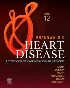 Braunwald’s Heart Disease: A Textbook of Cardiovascular Medicine, 12th Edition (EPUB