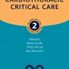 Cardiothoracic Critical Care, 2nd Edition (Original PDF from Publisher)