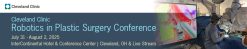Cleveland Clinic Robotics in Plastic Surgery Conference 2025