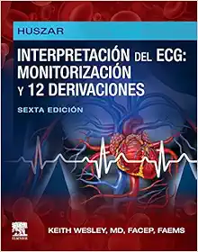 Huszar. Interpretación del ECG: monitorización y 12 derivaciones: Guía práctica para la interpretación y el tratamiento, 6th Edition (Original PDF from Publisher)