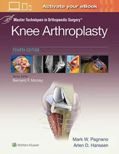 Master Techniques in Orthopedic Surgery: Knee Arthroplasty, 4th Edition (Original PDF from Publisher)