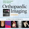 Orthopaedic Imaging: A Practical Approach (Orthopedic Imaging a Practical Approach)