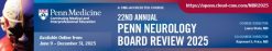 Penn Medicine 22nd Annual Neurology Board Review Course 2025