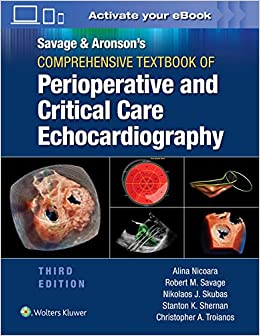 Savage & Aronson’s Comprehensive Textbook of Perioperative and Critical Care Echocardiography, 3rd edition (Original PDF from Publisher)