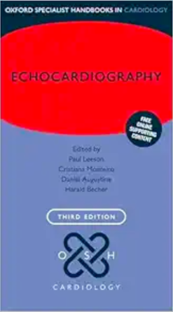 Echocardiography (Oxford Specialist Handbooks in Cardiology), 3rd Edition (Videos)