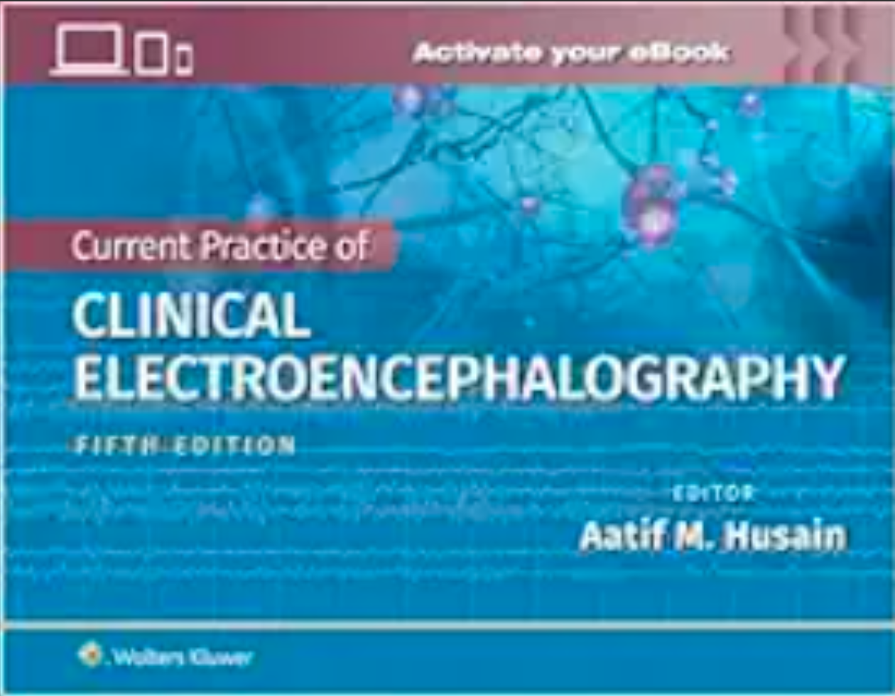 Current Practice of Clinical Electroencephalography, 5th edition (ePub+Converted PDF)
