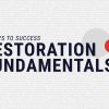 10 Keys to Success Restoration Fundamentals