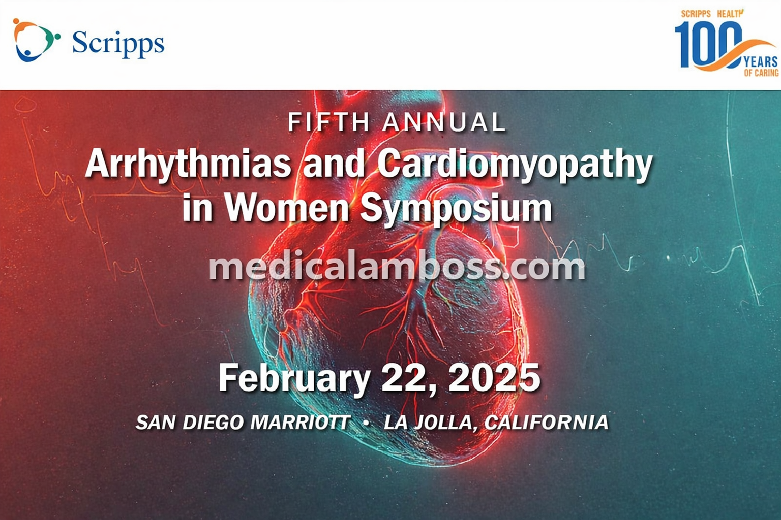 Scripps 5th Annual Scripps Arrhythmias and Cardiomyopathy in Women Symposium 2025 Scripps 5th Annual Scripps Arrhythmias and Cardiomyopathy in Women Symposium 2025
