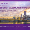 UPMC Pittsburgh Vascular Symposium Comprehensive Vascular Care 2024