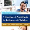 A Practice of Anesthesia for Infants and Children, 7th Edition (Original PDF from Publisher)