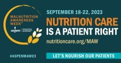 American Society for Parenteral and Enteral Nutrition Malnutrition Awareness Week 2023