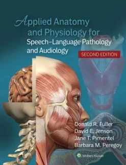 Applied Anatomy and Physiology for Speech-Language Pathology and Audiology, 2nd Edition (EPUB)