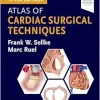 Atlas of Cardiac Surgical Techniques, 3rd Edition (Original PDF from Publisher)