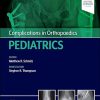 Complications in Orthopaedics: Pediatrics (Original PDF from Publisher)
