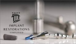 Implant Restorations Simplified: Restore Dental Implants with Accuracy & Confidence (Surgical Master)
