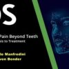 Orofacial Pain Beyond Teeth
