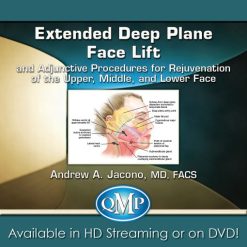 QMP Extended Deep Plane Face Lift and Adjunctive Procedures for Rejuvenation of the Upper, Middle, and Lower Face 2018