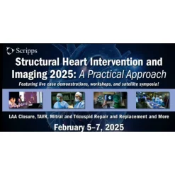 Scripps 14th Annual Structural Heart Intervention and Imaging 2025