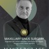 Testori Masterclass Maxillary Sinus Surgery