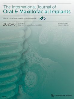 The International Journal of Oral & Maxillofacial Implants (JOMI), Full Issues 2021-2025