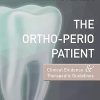 The Ortho-Perio Patient: Clinical Evidence & Therapeutic Guidelines (English Edition)