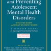 Treating and Preventing Adolescent Mental Health Disorders, 3rd Edition (Original PDF from Publisher)