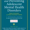 Treating and Preventing Adolescent Mental Health Disorders, 3rd Edition (Original PDF from Publisher)