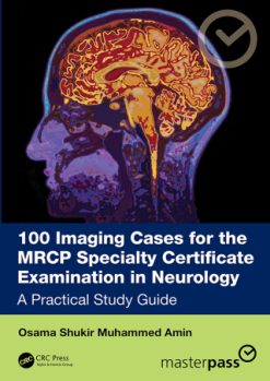 100 Imaging Cases for the MRCP Specialty Certificate Examination in Neurology (EPUB)