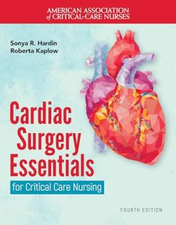 Cardiac Surgery Essentials for Critical Care Nursing, 4th edition (Original PDF from Publisher)