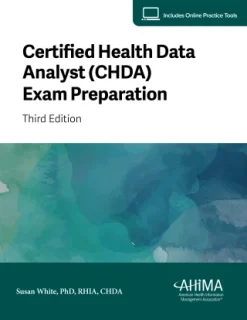 Certified Health Data Analyst (CHDA) Exam Preparation, 3rd Edition (EPUB)