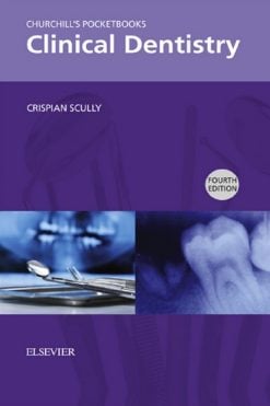 Churchill’s Pocketbooks Clinical Dentistry, 4th Edition