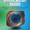Clarifying the Ophthalmology Boards: A Rapid and Comprehensive Review for the OKAPs and Ophthalmology Boards (EPUB)