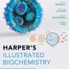 Harper’s Illustrated Biochemistry, 33rd Edition (Original PDF from Publisher)
